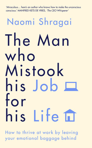 The Man Who Mistook His Job for His Life