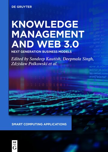 Knowledge Management and Web 3.0: Next Generation Business Models (Issn)