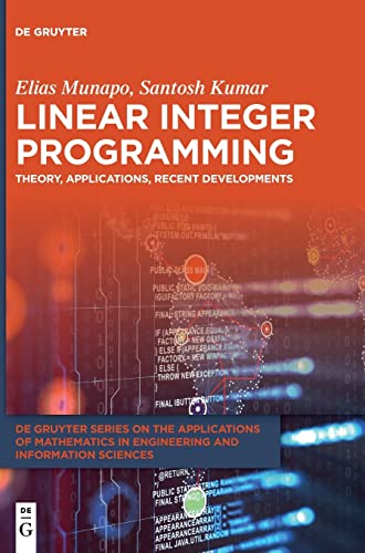Linear Integer Programming: Theory, Applications, Recent Developments