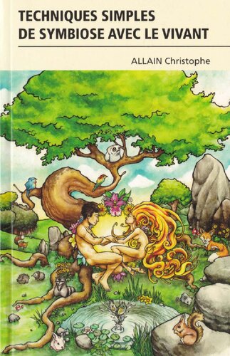 Techniques simples de symbiose avec le vivant