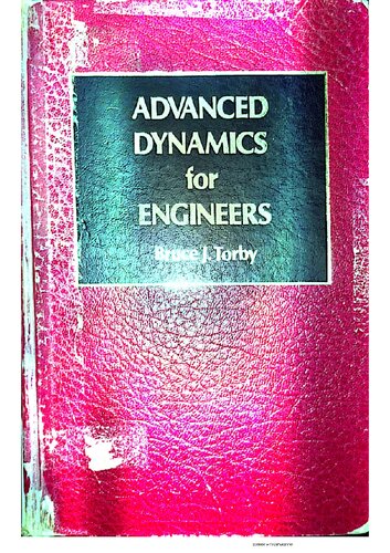 Advanced Dynamics for Engineers (HRW series in mechanical engineering)