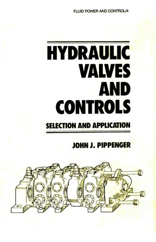 Hydraulic Valves and Controls: Selection and Application