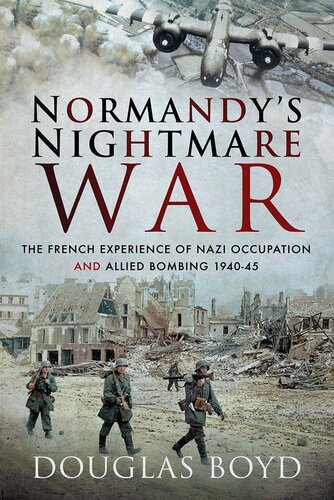 Normandy's Nightmare War