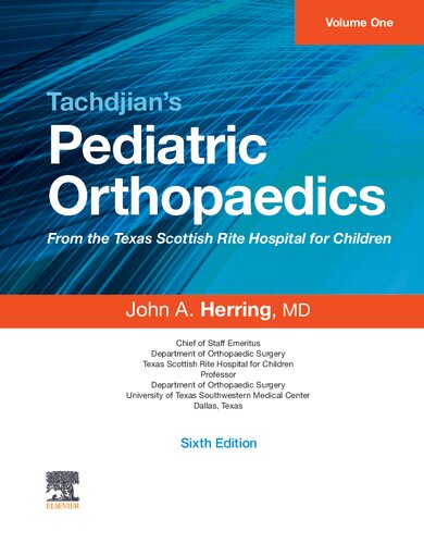 Tachdjian’s Pediatric Orthopaedics