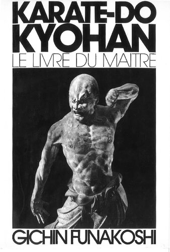 Karate-do Kyohan: Le livre du maitre