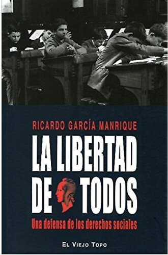 La libertad de todos: Una defensa de los derechos sociales