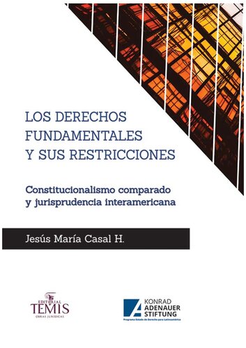 Los derechos fundamentales y sus restricciones