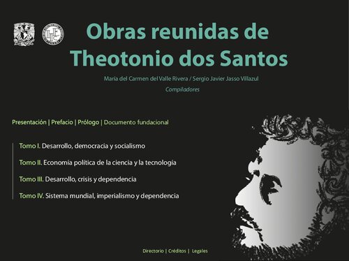 Obras reunidas de Theotonio dos Santos. Tomo I-IV