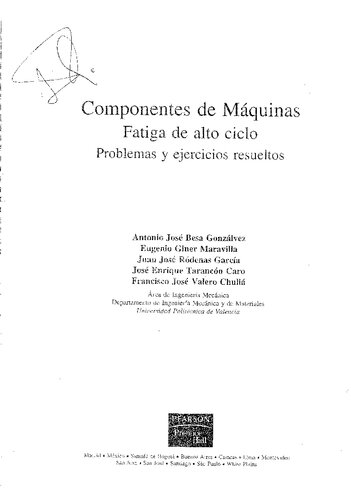 Componentes de máquinas: Fatiga de alto ciclo. Problemas y ejercicios resueltos(Spanish Edition)