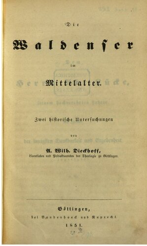 Die Waldenser im Mittelalter : Zwei historische Untersuchungen