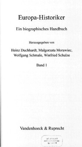 Europa-Historiker : Ein biographisches Handbuch