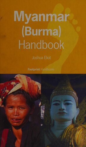 Footprint Myanmar (Burma) Handbook: The Travel Guide