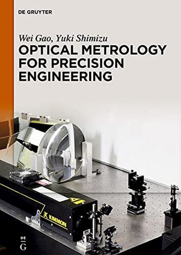 Optical Metrology for Precision Engineering