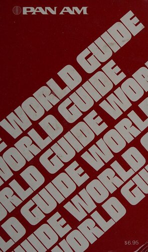 Pan Am's world guide: The encyclopedia of travel