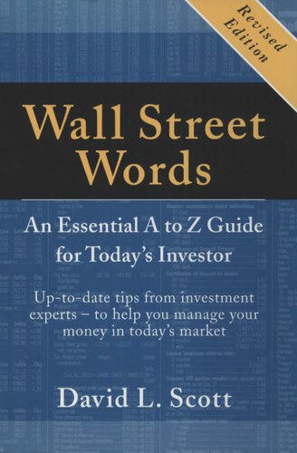 Wall Street Words: An Essential A to Z Guide for Today’s Investor