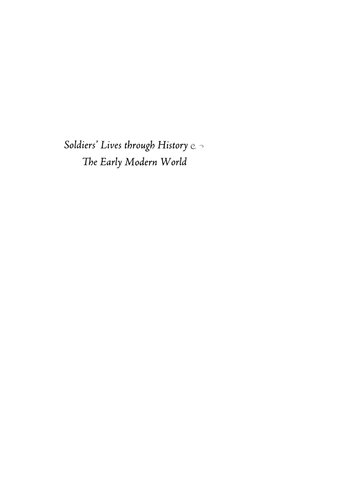 Soldiers' Lives through History: The Early Modern World