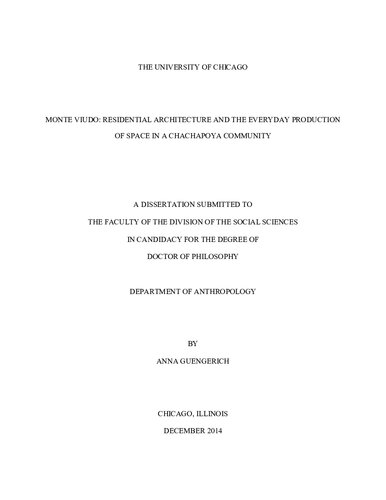 Monte Viudo Residential Architecture and the Everyday Production of Space in a Chachapoya Community