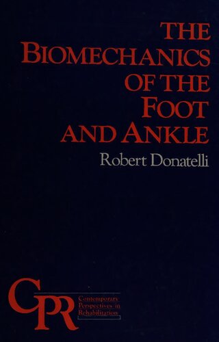 Ghe Biomechanics of the foot and ankle