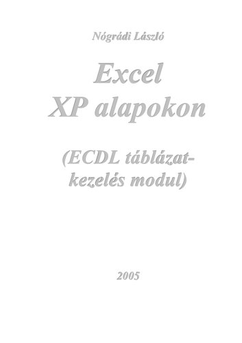 Excel XP alapokon : ECDL táblázatkezelés modul