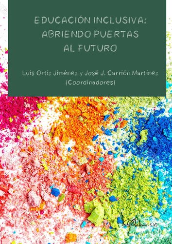 Educacion inclusiva abriendo puertas al futuro.