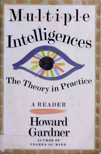 Multiple Intelligences: The Theory In Practice, A Reader