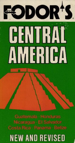 Fodor's Central America: New and Revised
