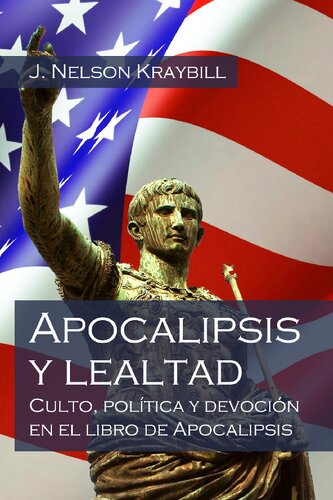 Apocalipsis y Lealtad: Culto, Política y Devoción en el Libro de Apocalipsis