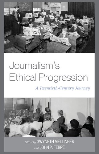 Journalism's Ethical Progression: A Twentieth-Century Journey