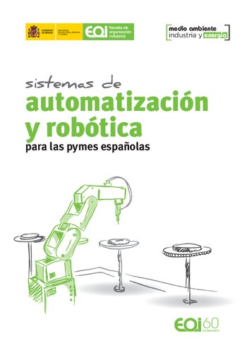 Sistemas de automatización y robótica : para las pymes españolas