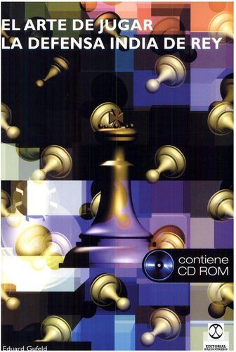 El arte de jugar la defensa India de Rey