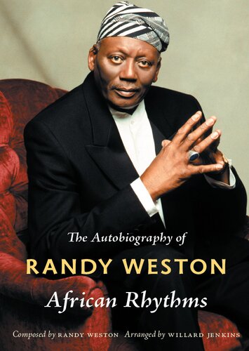 African Rhythms: The Autobiography of Randy Weston