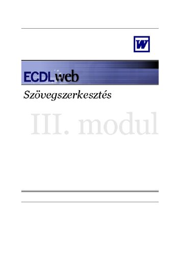 III. modul: Szövegszerkesztés