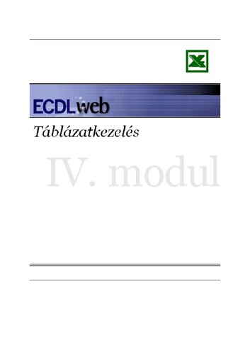 IV. modul: Táblázatkezelés