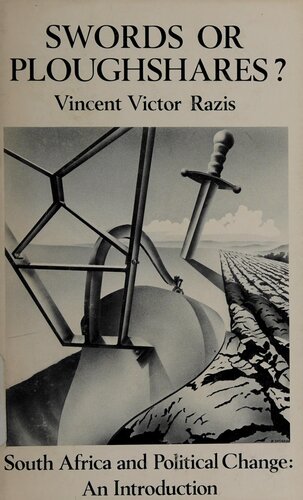 Swords Or Ploughshares?: South Africa and Political Change : an Introduction