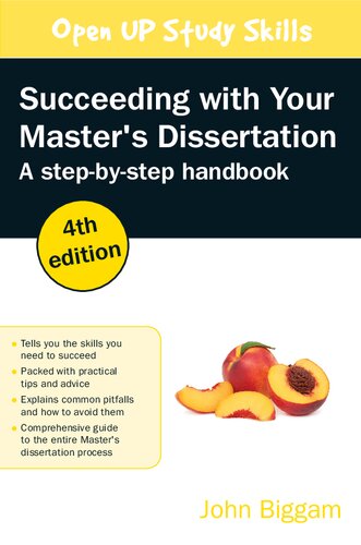 Succeeding with Your Master’s Dissertation: Step-by-step Handbook