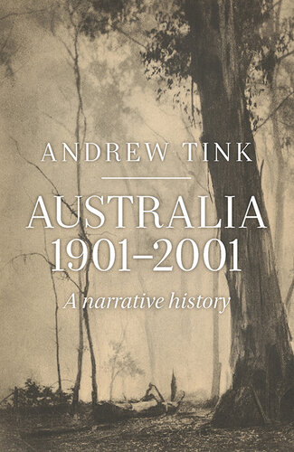 Australia 1901–2001: A Narrative History