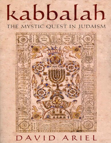 Kabbalah: The Mystic Quest in Judaism