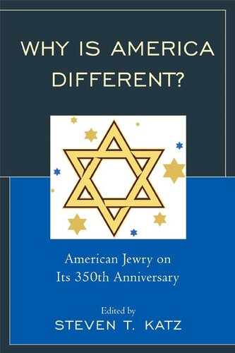 Why Is America Different? American Jewry on its 350th Anniversary