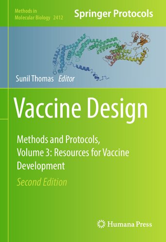 Vaccine Design: Methods and Protocols, Volume 3. Resources for Vaccine Development (Methods in Molecular Biology, 2412)