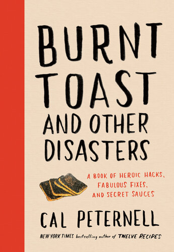 Burnt Toast and Other Disasters