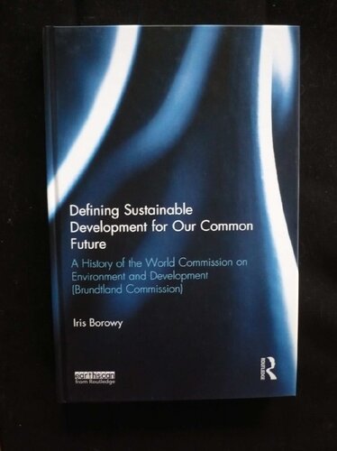 Defining Sustainable Development for Our Common Future