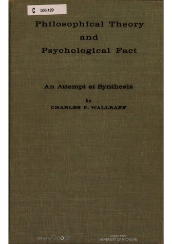 Philosophical Theory and Psychological Fact: An Attempt at Synthesis