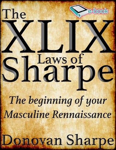The 48 laws of Sharpe. The beginning of your masculine Renaissance.