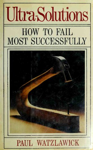 Ultra-Solutions: How to Fail Most Successfully