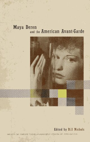 Maya Deren and the American Avant-Garde