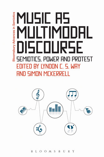 Music as Multimodal Discourse: Semiotics, Power and Protest