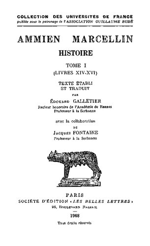 Ammien Marcellin: Histoires, Tome I: Livres XIV–XVI
