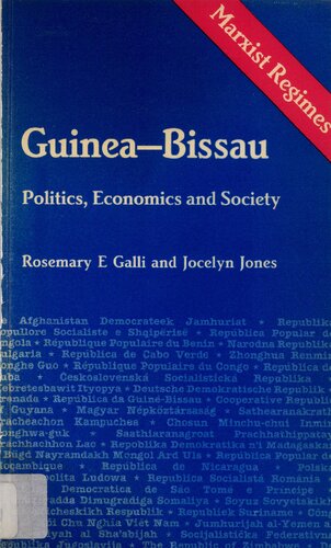 Guinea-Bissau: Politics, Economics and Society