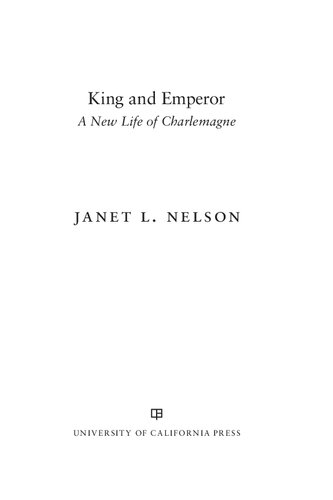 King and Emperor: A New Life of Charlemagne