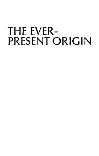 The Ever-Present Origin